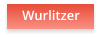 Wurlitzer