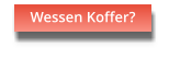 Wessen Koffer?